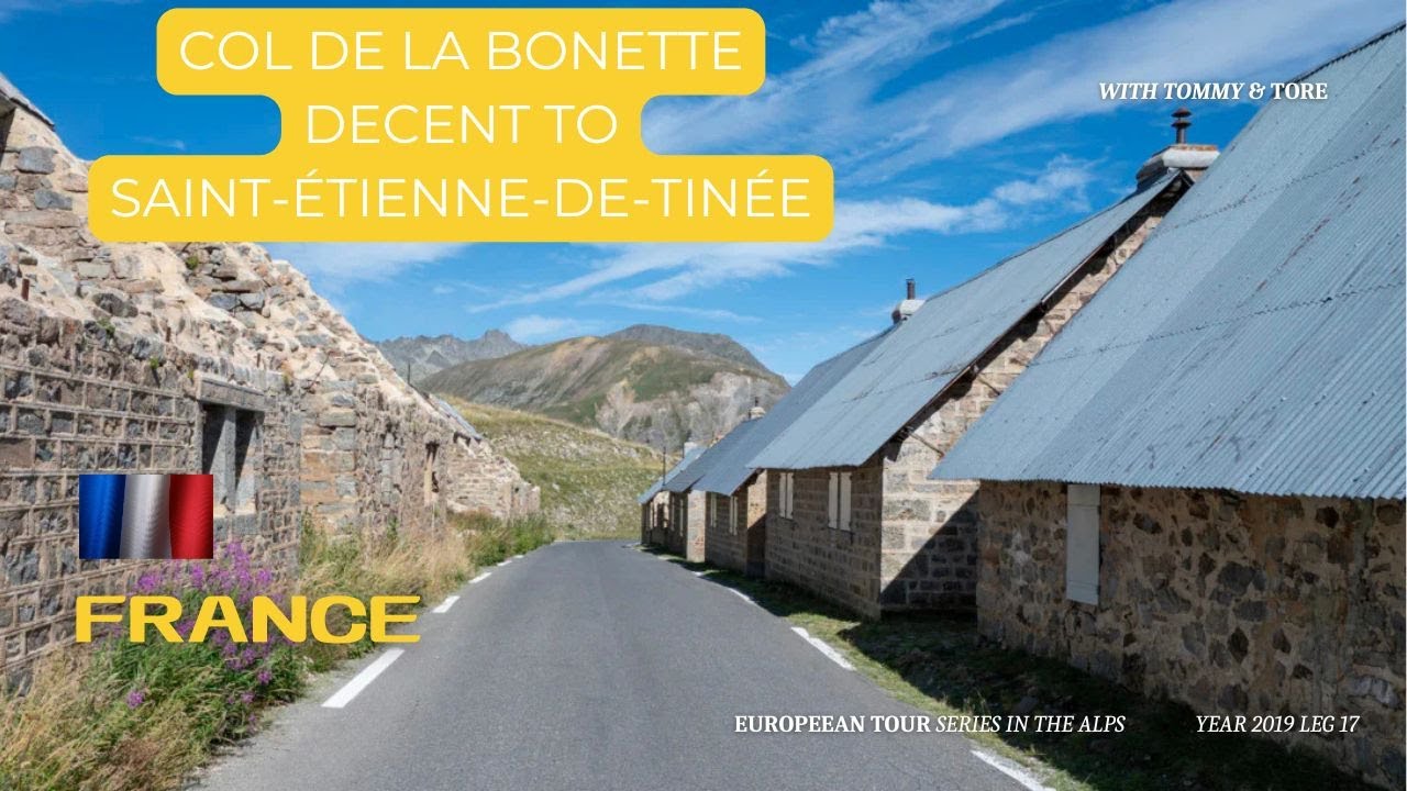 2019 Alps Leg 17 Descent from Col de la Bonette to Saint Êtienne de Tinée