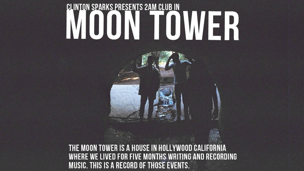 2AM Club - All I Hear Is (Moon Tower Mixtape)