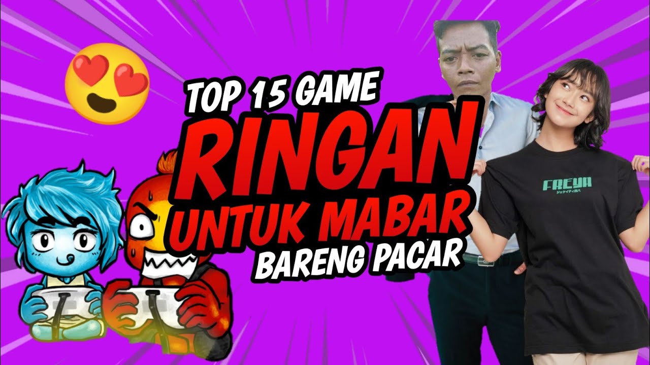 Top 15 Game Mabar Ringan Android Terbaik 2026, Untuk Mabar Bareng Pacar