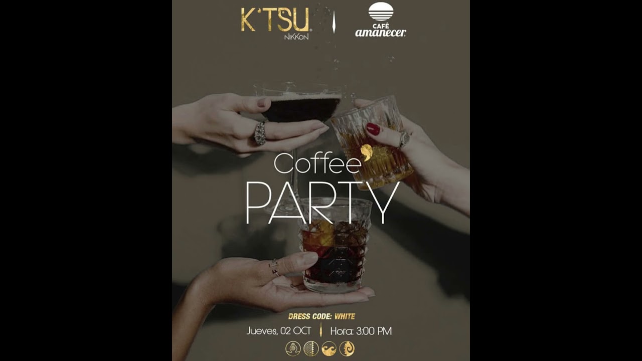 Coffe Party  Ktsuve Valencia - Venezuela