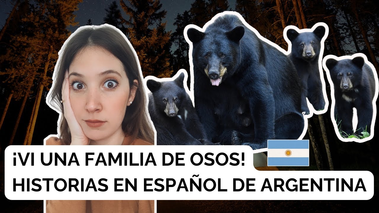 Mi encuentro con osos 😱 + 3 frases argentinas de miedo