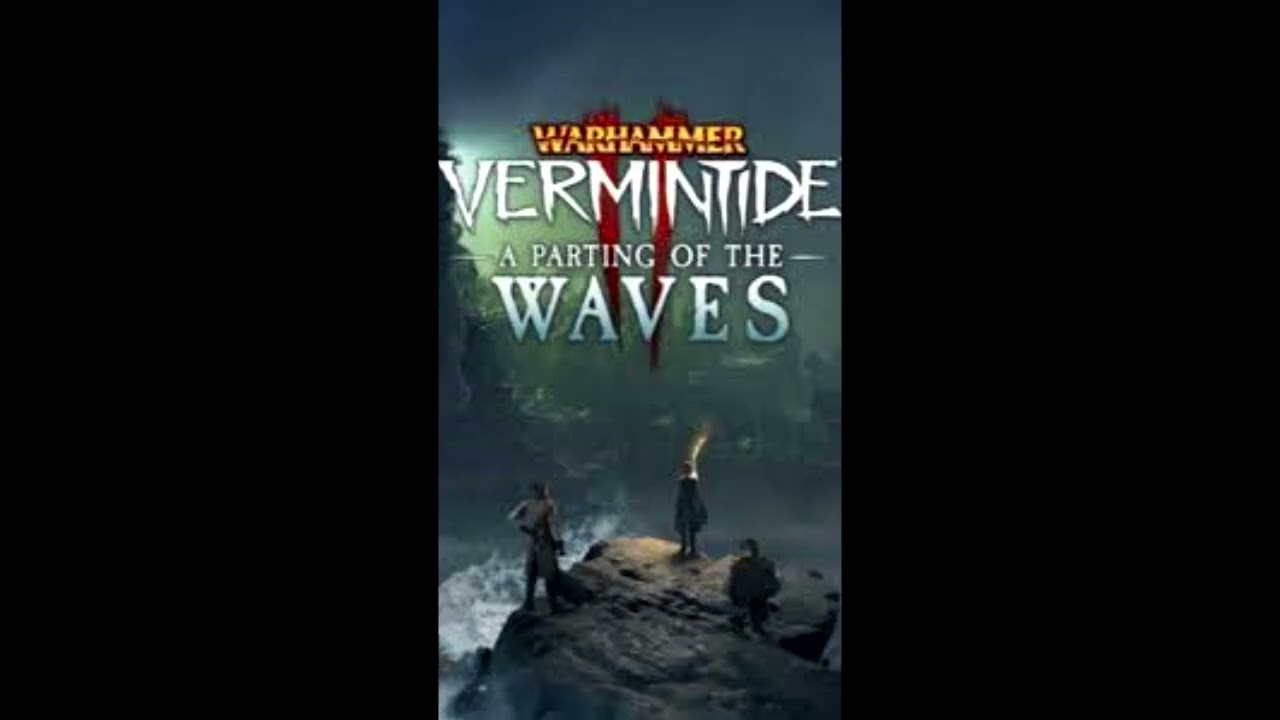 Vermintide 2 - A Parting of the Waves Medley (Escape Theme expanded)