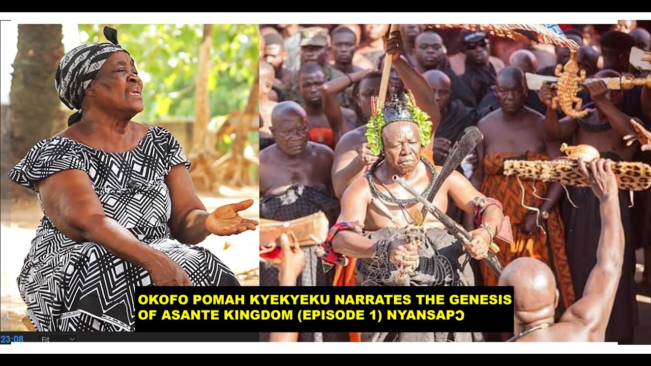 OKOFO POMAH KYEKYEKU NARRATES THE GENESIS OF ASHANTE KINGDOM EPISODE 1 NYANSAPO