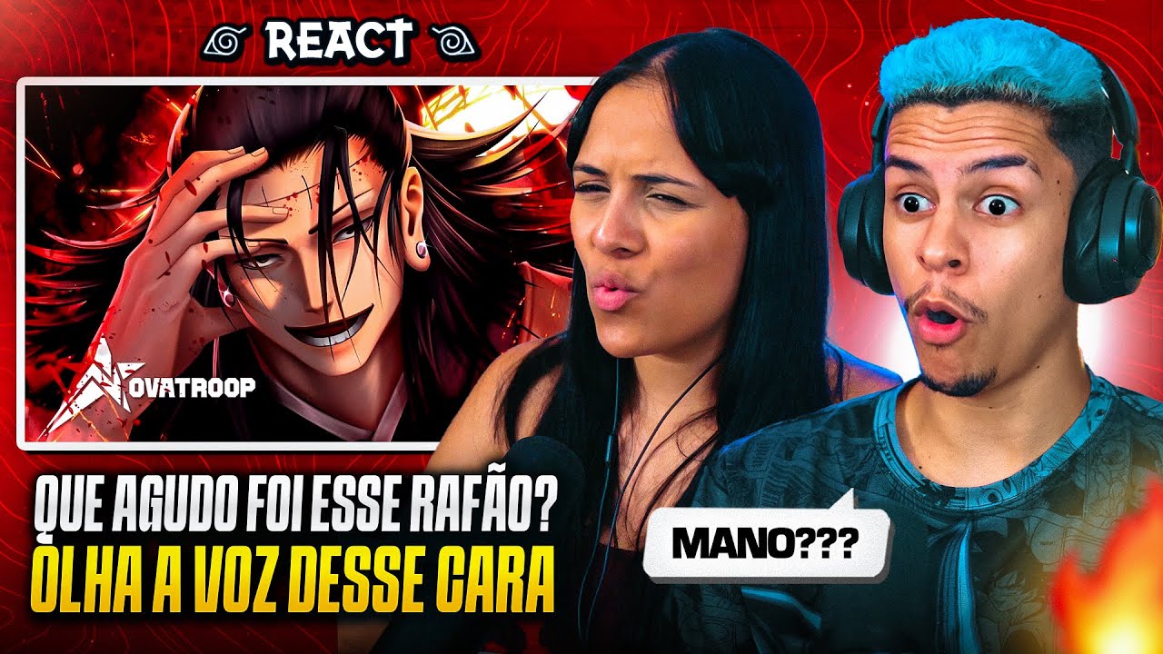 NOVATROOP: Simulacro Perfeito | Novatroop | Kenjaku | [Casal Jounin React] 🔥