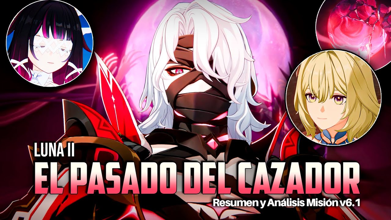 Luna II: El Pasado del Cazador - Análisis Misión v6.1 - Genshin Impact