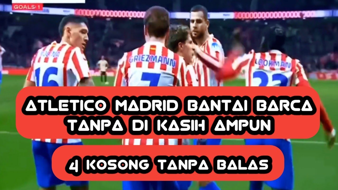 HIGHLIGHT ‼️BARSELONA VS ATLETICO MADRID 4:0
