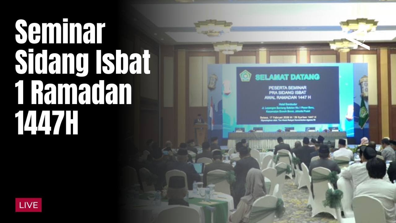 [LIVE] Seminar Sidang Isbat Ramadan 1447H (11/2)