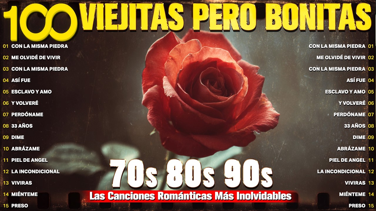 Baladas Viejitas Pero Bonitas de los 70, 80 y 90 - Recuerdos Románticos Inmortales