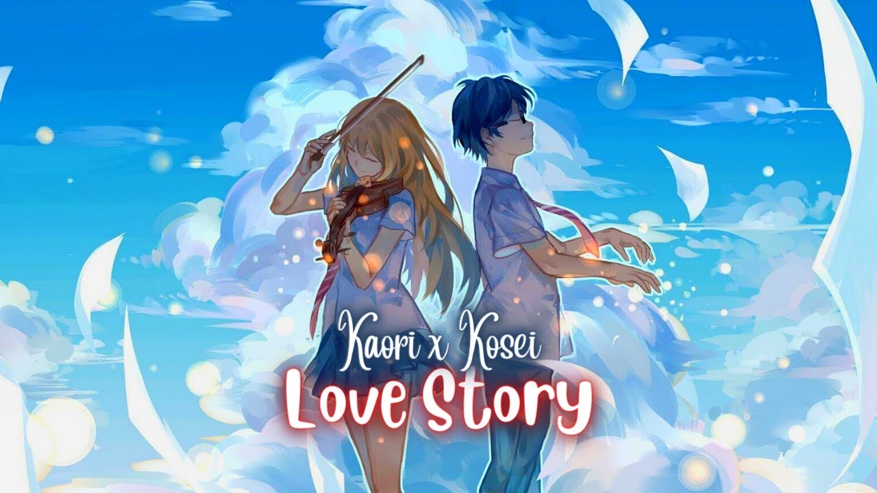 Love Story ❤ | Kaori x Kosei [AMV]
