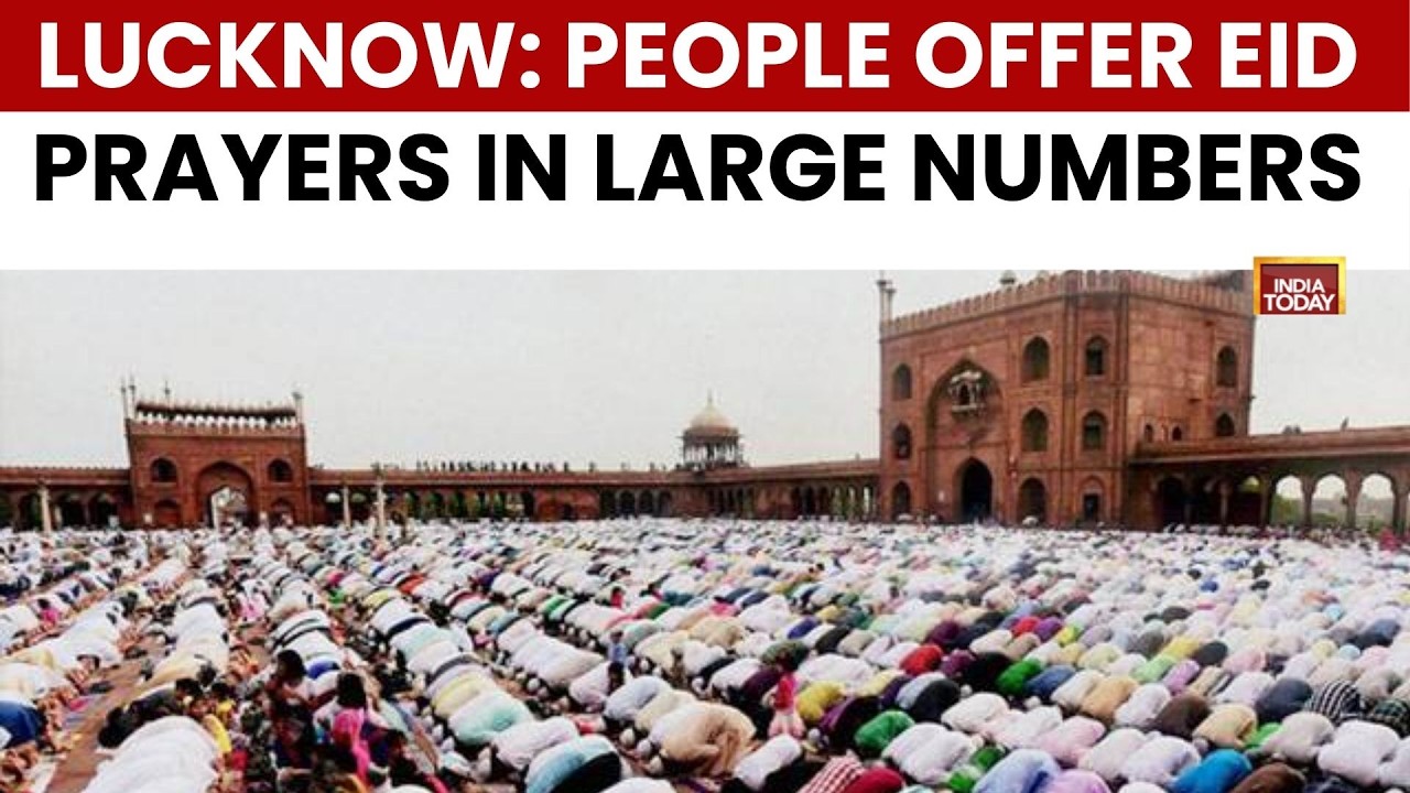 Eid Prayers Held in Lucknow Amid Tight Security | Eid Celebrations | UP News | Eidgah | Eid-Ul-Fitr