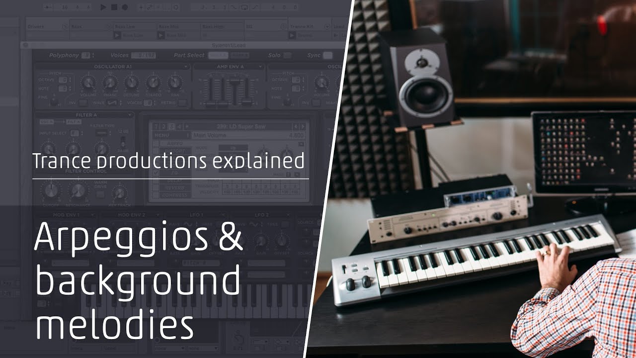 How to make Trance: Arps + background melodies