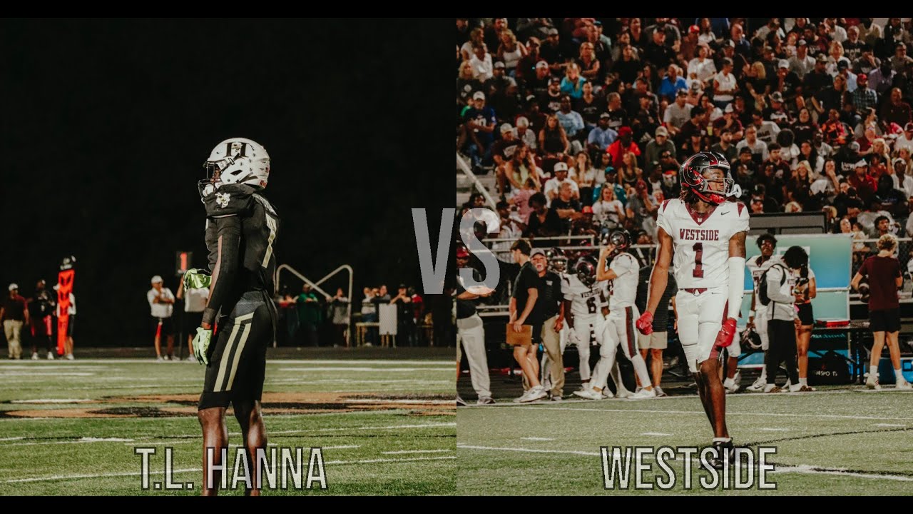 THE BEST RIVALRY IN SC | #5 T. L. Hanna vs #1 Westside | Biggest Rivalry in South Carolina |Big game
