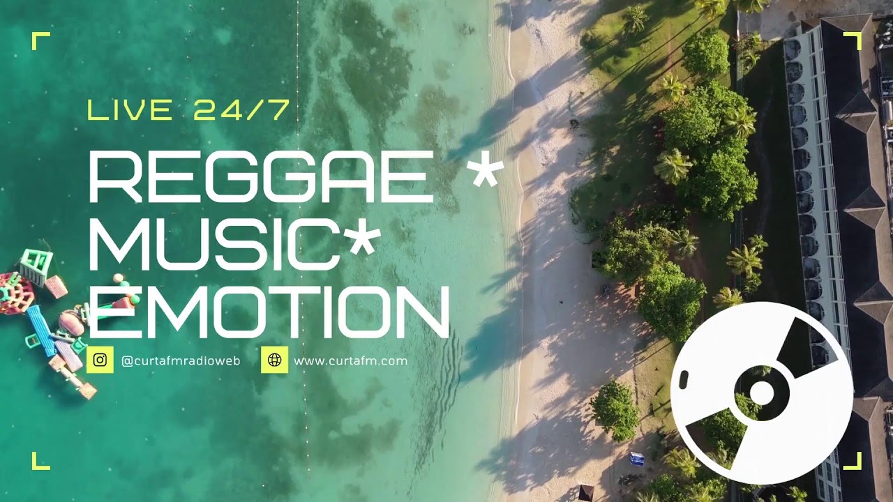 🔴 24/7 Radio Live Music Reggae • Emotion• Curta FM