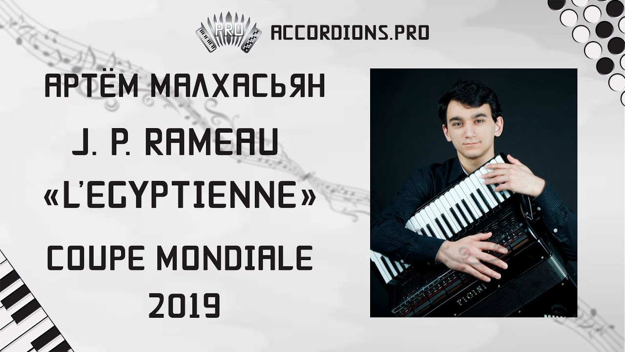 J. P. RAMEAU - L’EGYPTIENNE | ARTEM MALKHASYAN