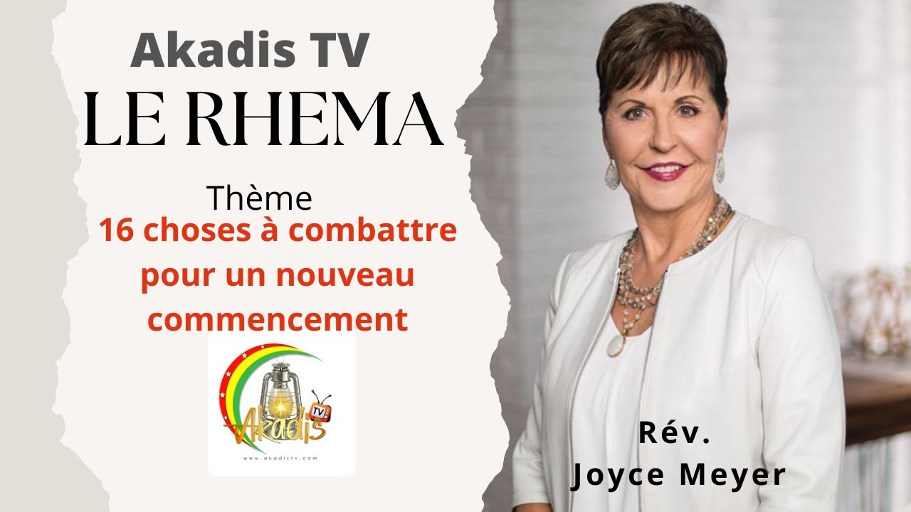 16 choses à combattre pour un nouveau commencement - Rév. Joyce Meyer - LE RHEMA