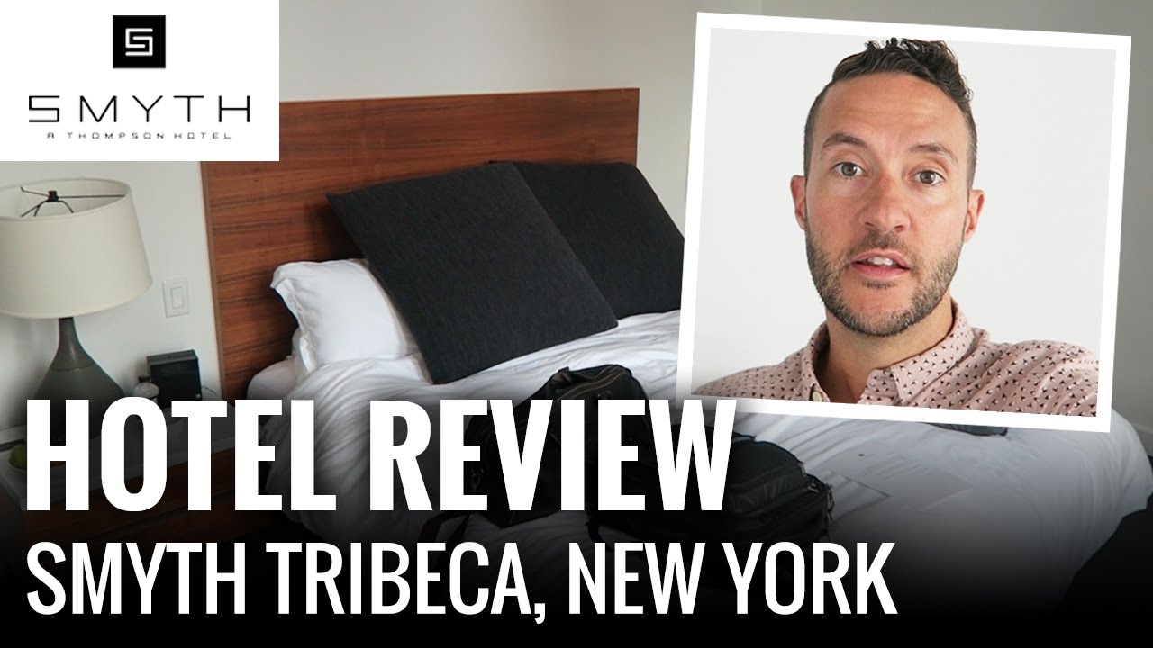 Hotel Room Review: Smyth Tribeca New York
