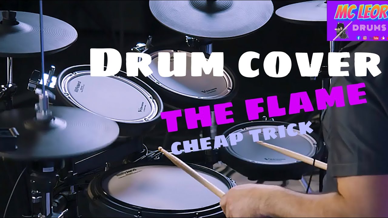 The Flame - Cheap Trick | drum cover | MC LEOR DRUMS |