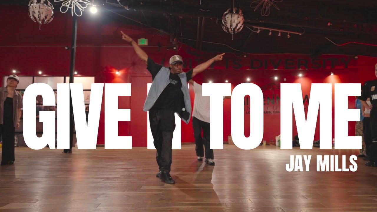 Give It To Me -  / Choreography by Jay Mills