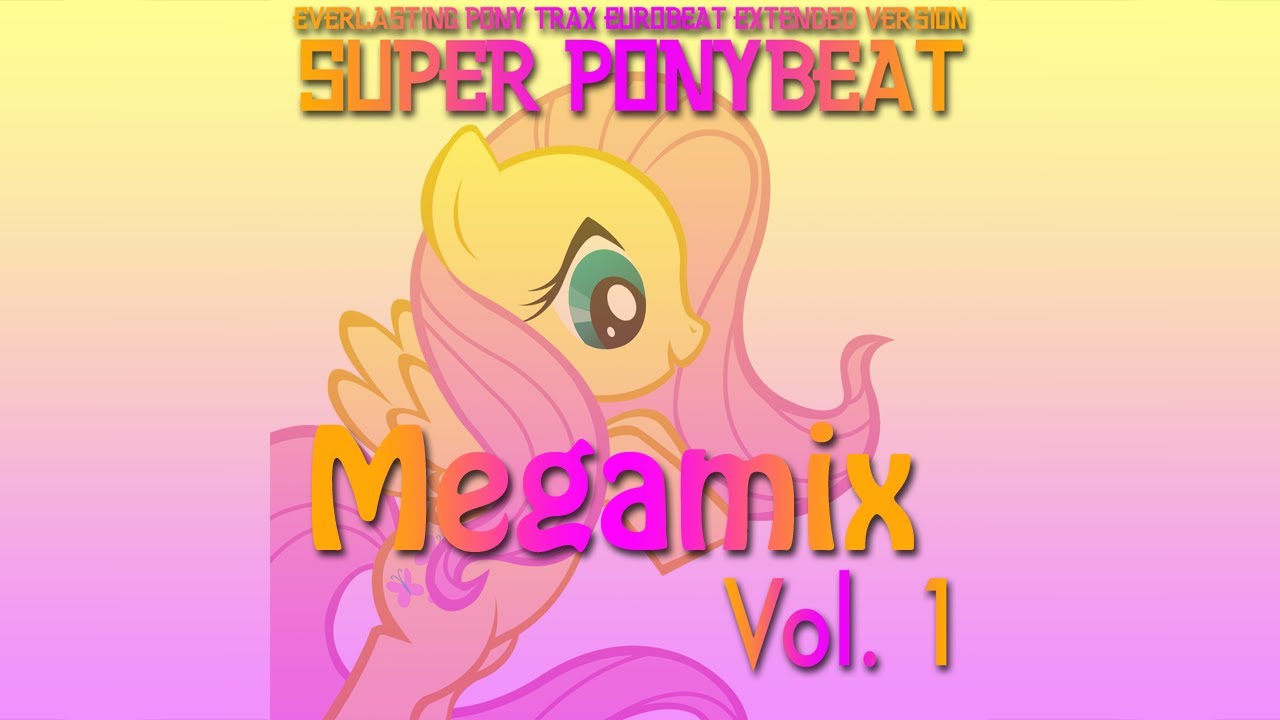 Super Ponybeat Vol 1 Megamix