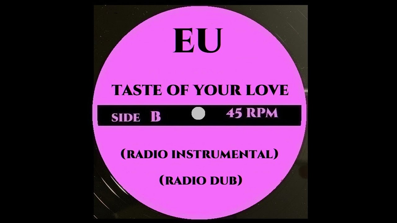 EU - TASTE OF YOUR LOVE (RADIO INSTRUMENTAL)