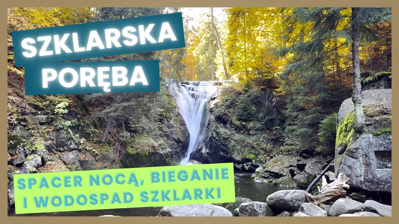 Szklarska Poręba wieczorny spacer. Wodospad Szklarki i bieganie.