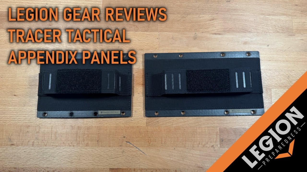 Legion Gear Review - Tracer Tactical Small and Large Appendix Panels