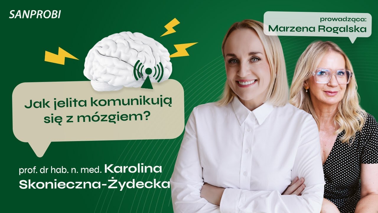 Jak jelita komunikują się z m&oacute;zgiem? | Rozmowa z prof. dr hab. n. med. Karoliną Skonieczną-Żydecką
