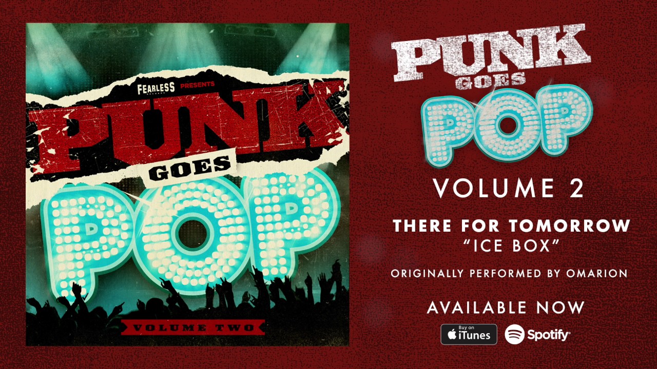 There For Tomorrow - Ice Box (Punk Goes Pop 2)