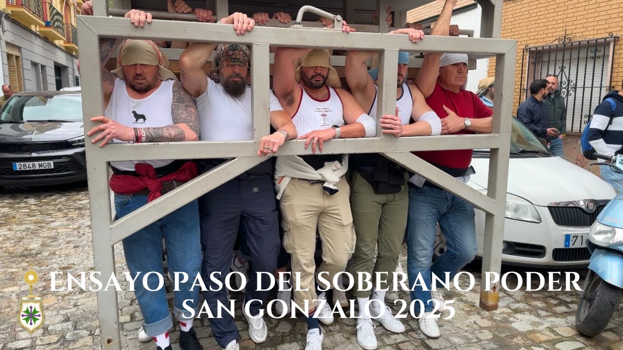 [4K] ENSAYO del Paso del Soberano Poder de San Gonzalo 2025 - Sevilla