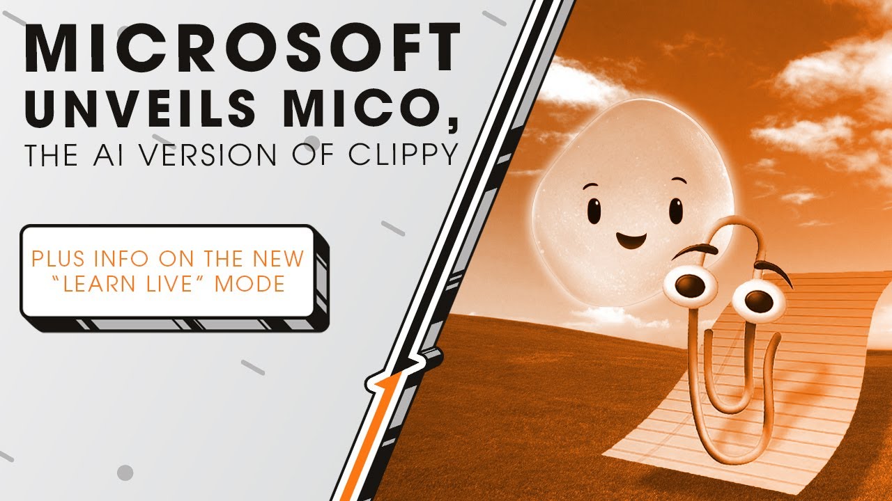 Microsoft Unveils Copilot&rsquo;s Mico, the AI Version of Clippy | Sync Up