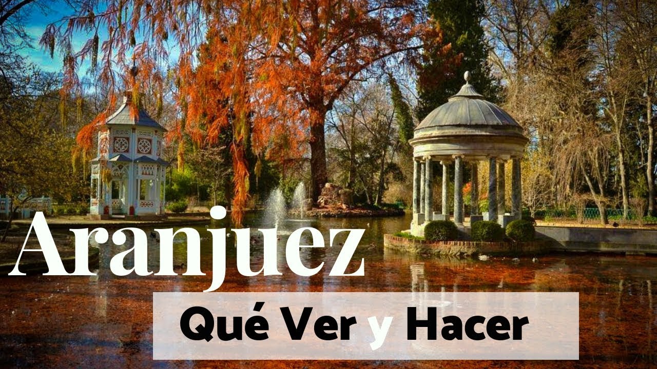 Pueblos más bonitos de España ❤️Aranjuez, el paraíso de España que debes visitar al menos una vez