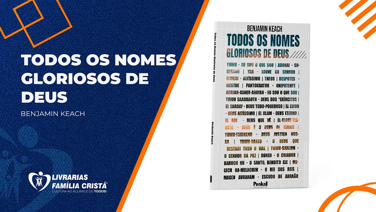 Todos os Nomes Gloriosos de Deus | Benjamin Keach (Livrarias Fam&iacute;lia Crist&atilde;)