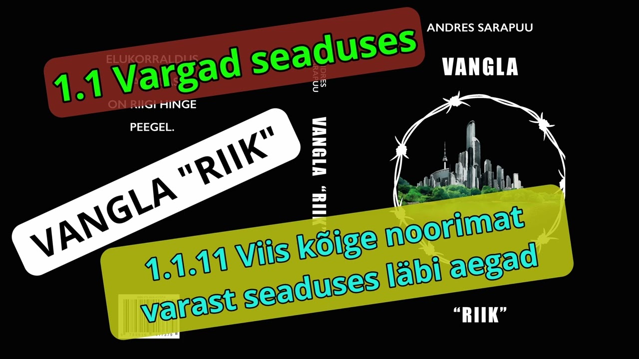 1.1.11 Viis kõige noorimat varast seaduses läbi aegade - Audioraamat