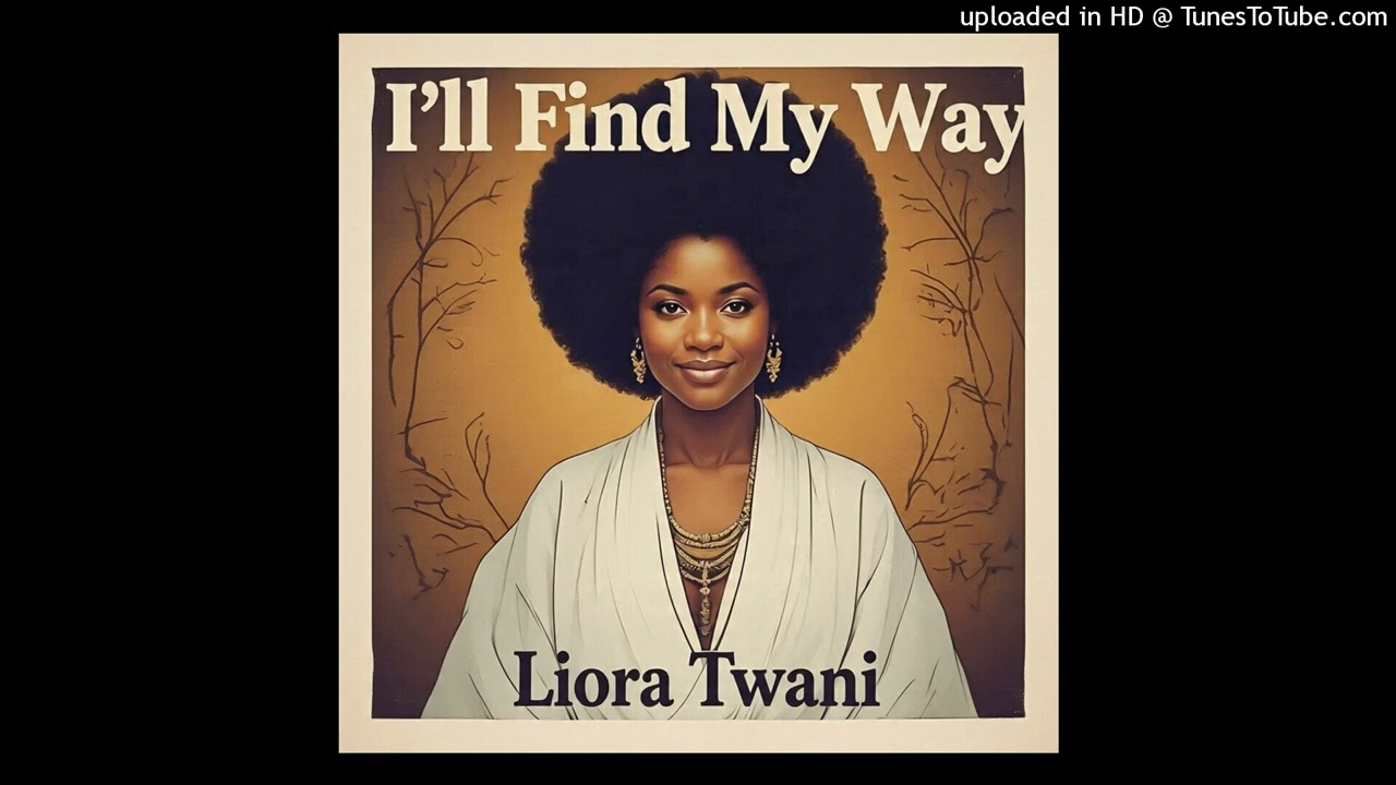 Liora Twani - I'll Find My Way (R.D. Project - 2025)