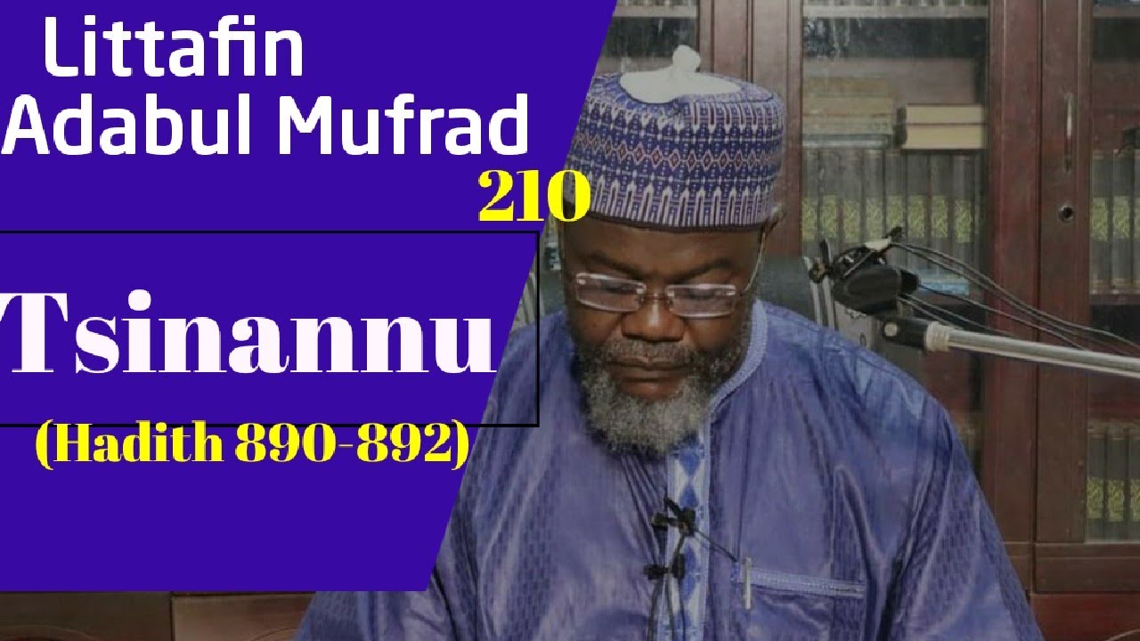 Tsinannu - Sheikh Haifan (Adabul Mufrad 210) Hadith 890-892