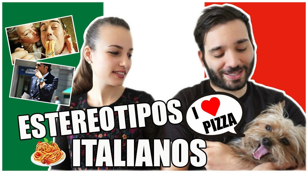 TODOS LOS ITALIANOS COMEN PASTA Y SON MAFIOSOS / ANALIZANDO ESTEREOTIPOS ITALIANOS