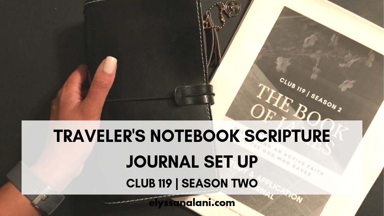 TRAVELER'S NOTEBOOK SCRIPTURE JOURNAL SET UP | CLUB 119