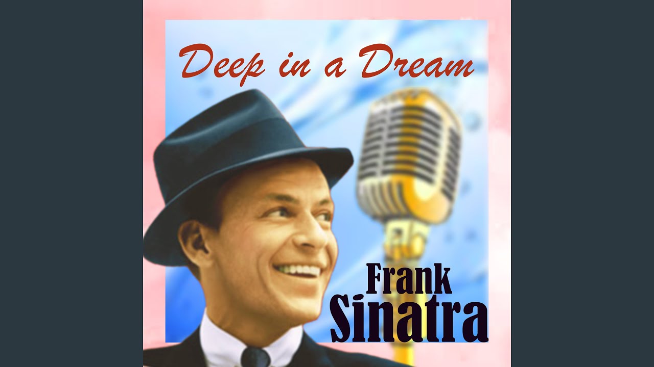 Deep in a Dream