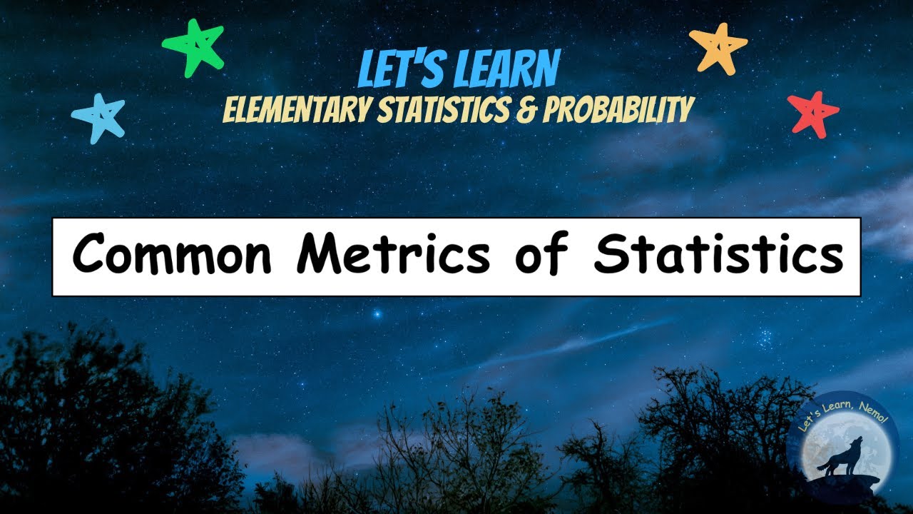 (PS02) Common Metrics in Statistics