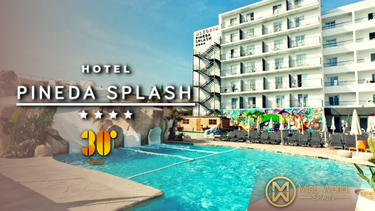 Miss World Spain 2022 | SEDE Miss Mundo Espa&ntilde;a | PINEDA SPLASH 30&ordm; Hotels