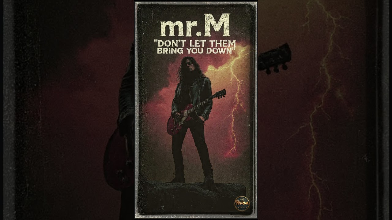mr.M-Don't let them bring you down (power grunge)[AI]®️