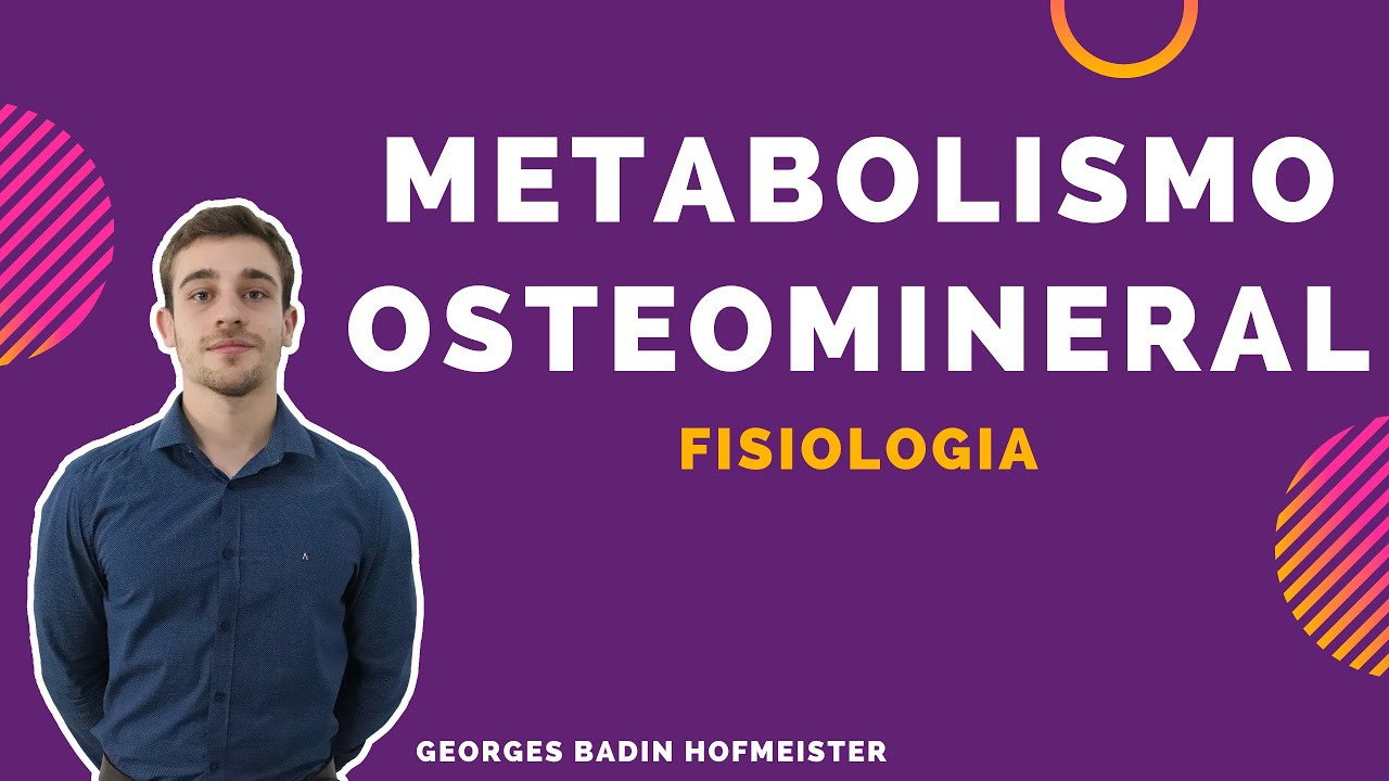 Metabolismo Osteomineral (Fisiologia do Osso)