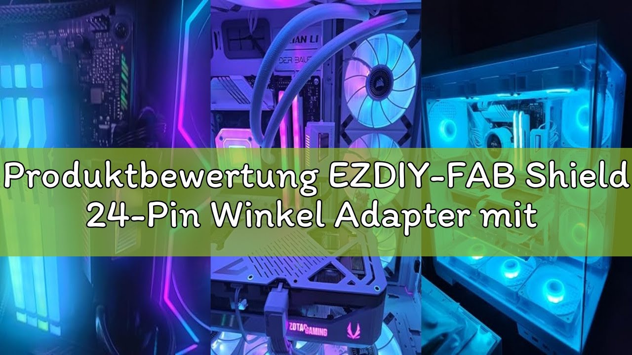 Produktbewertung EZDIY-FAB Shield 24-Pin Winkel Adapter mit Infinity Mirror ARGB Licht,ATX 24 Pin St