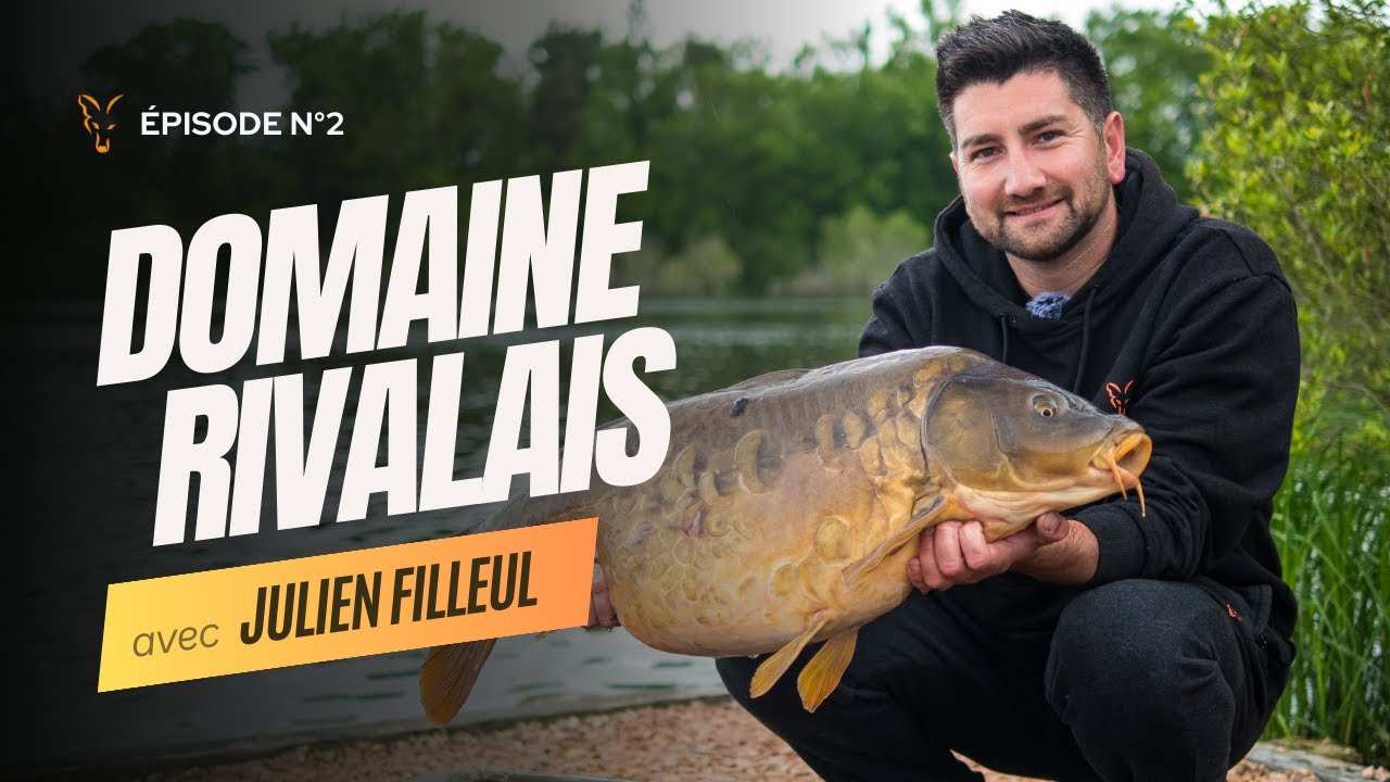 A LA DÉCOUVERTE DU DOMAINE RIVALAIS - CARPFISHING