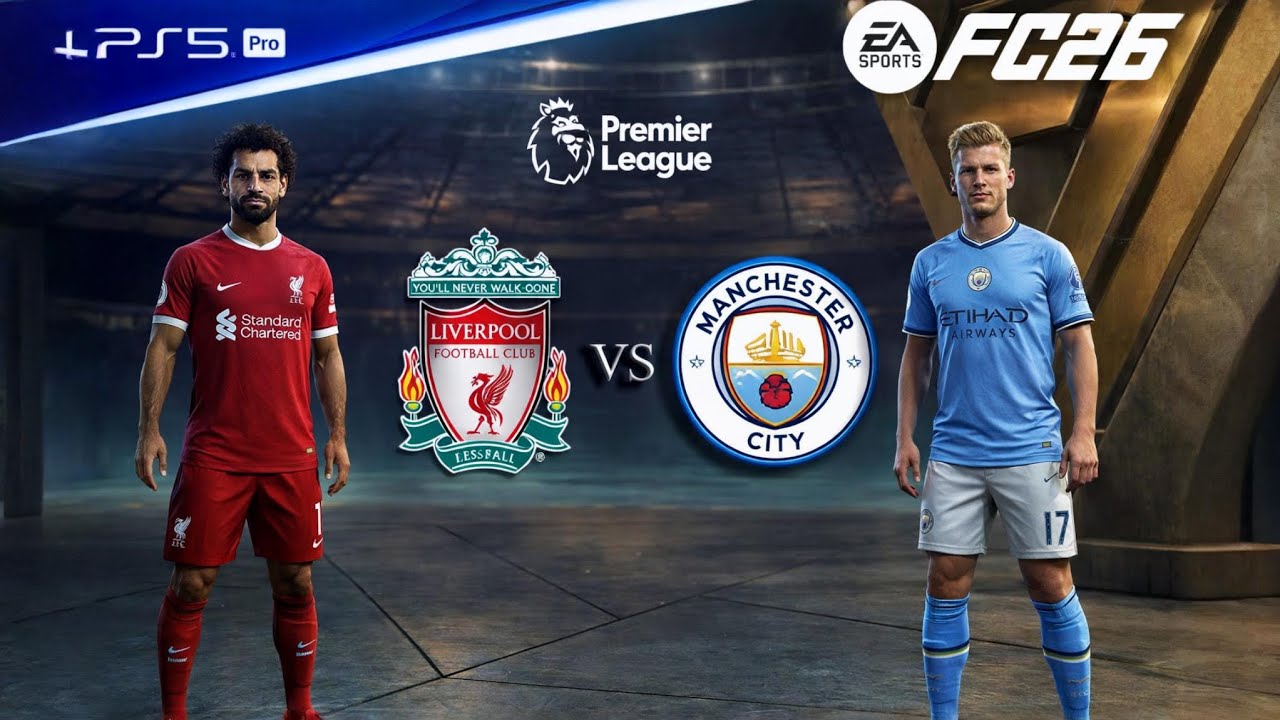 Liverpool vs Manchester City 🔥 | Premier League Clash | FC 26 Gameplay 4K