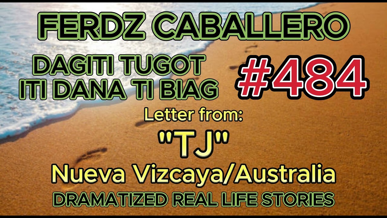 ILOCO DRAMA / DAGITI TUGOT ITI DANA TI BIAG #484