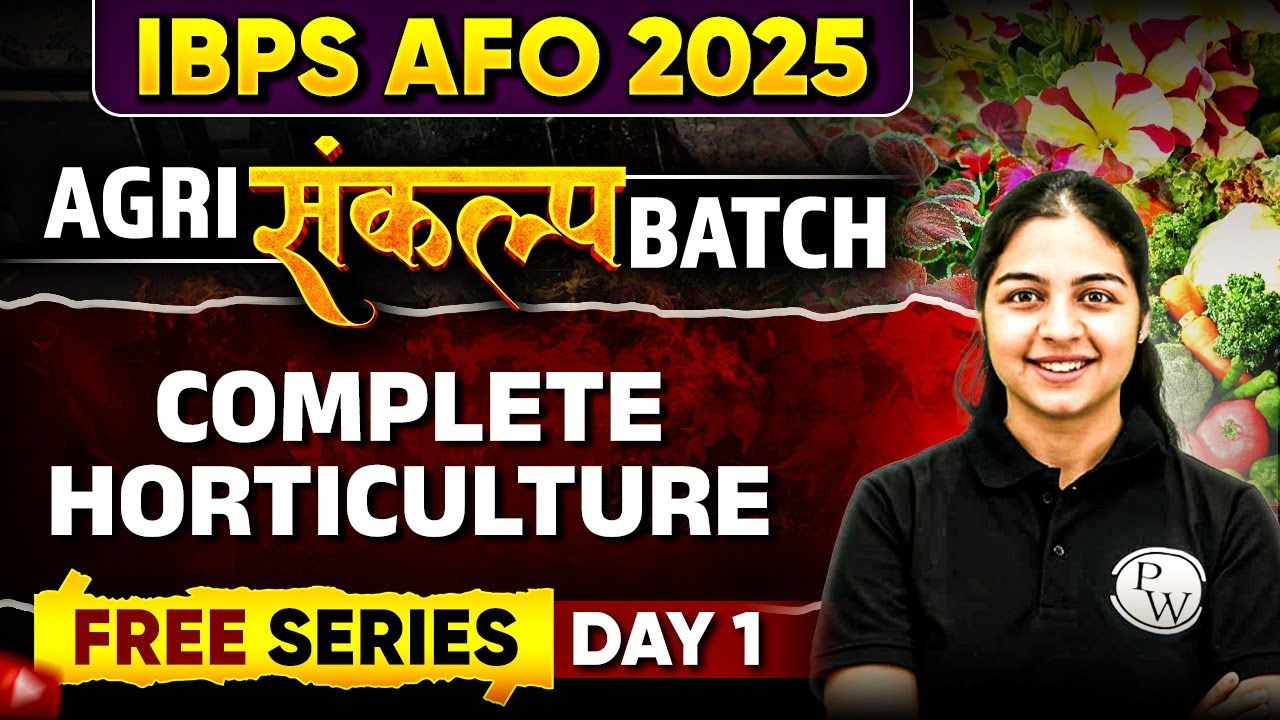 IBPS AFO 2025 | Horticulture for IBPS AFO Exam | IBPS AFO Classes 2025