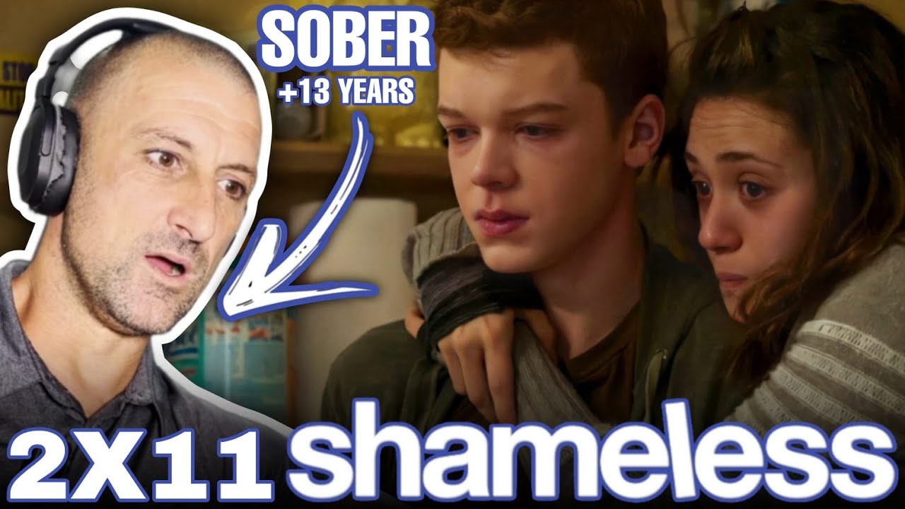SOBER GUY watches ** SHAMELESS SEASON 2 ** for the FIRST TIME | Shameless Reaction [S02E11]