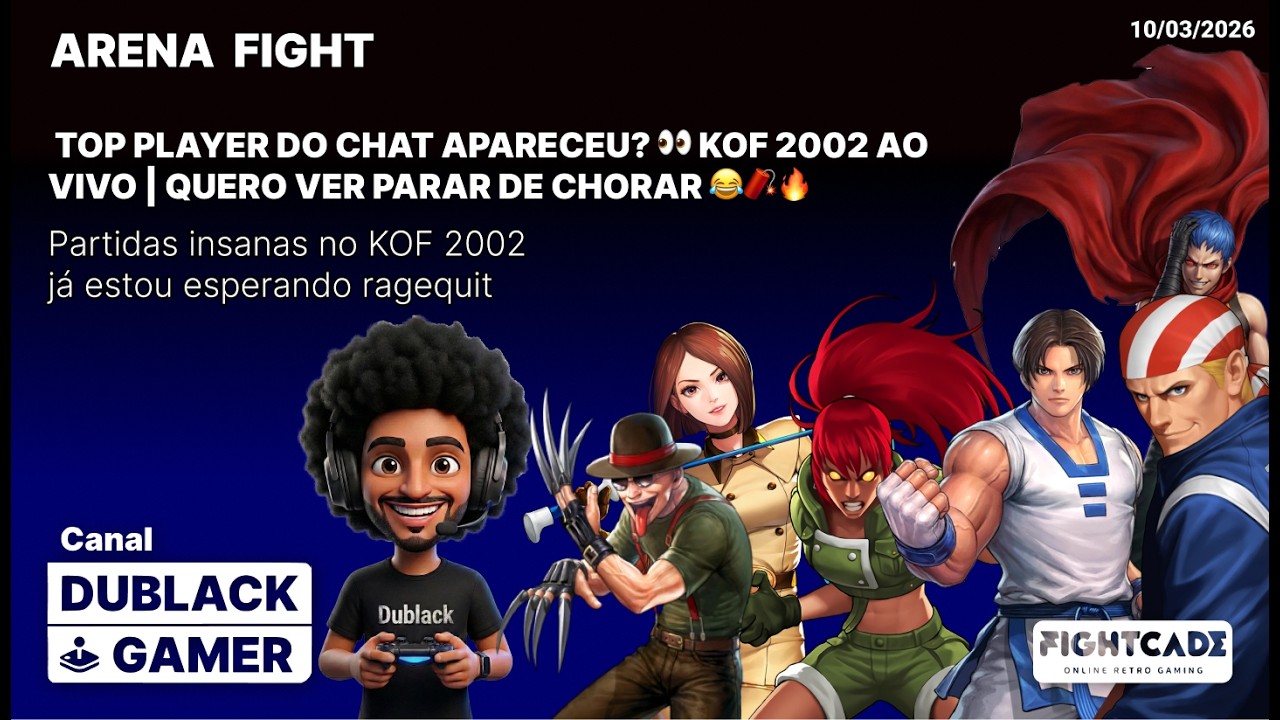 🔥 TOP player do chat apareceu? 👀 KOF 2002 AO VIVO | Quero ver parar de chorar 😂🧨🔥