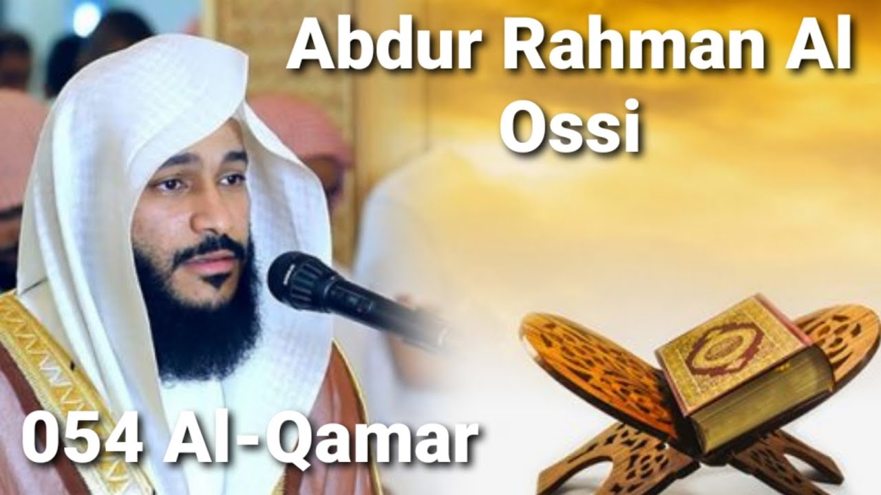 Abdur Rahman Al Ossi - Al-Qamar